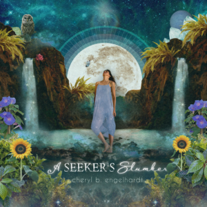 Cheryl B. Engelhardt | A Seeker’s Slumber| Album Review