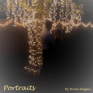 Brian Hagen | Portraits | Album Review, Staff