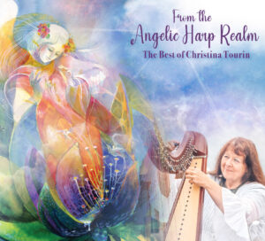 “From the Angelic Harp Realm: The Best of Christina Tourin” by Christina Tourin