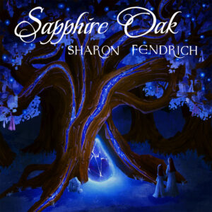 Sharon Fendrich | Sapphire Oak