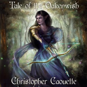 Christopher Caouette | Tale of the Oakenwish | Album Review