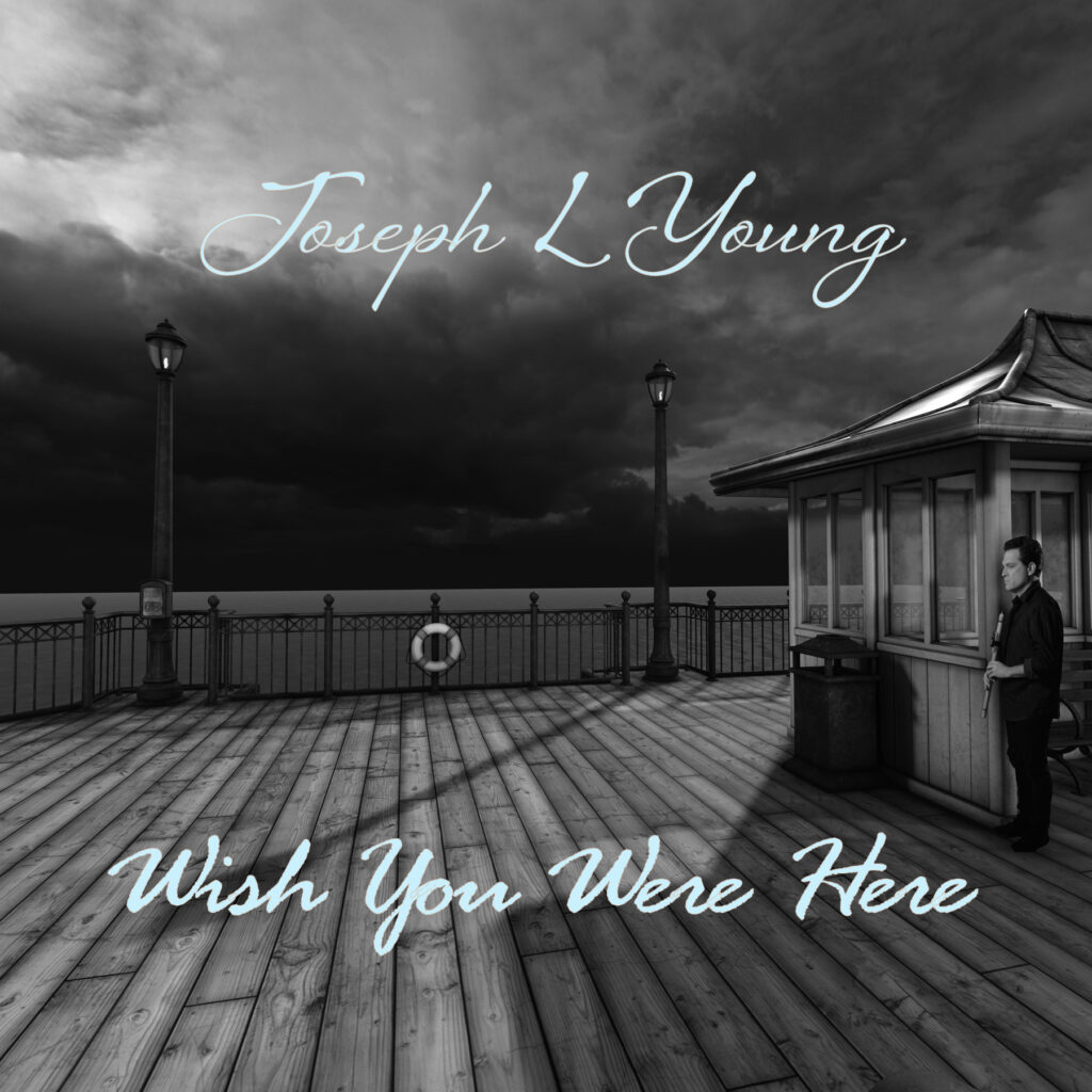 Joseph L Young | Wish You Were Here | Single Review