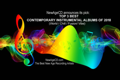 new age cd-2_ top 3 contemporary world chill vibe albums 2018 copy