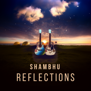 Shambhu | Reflections| Review of Single
